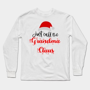 Grandma Claus Long Sleeve T-Shirt